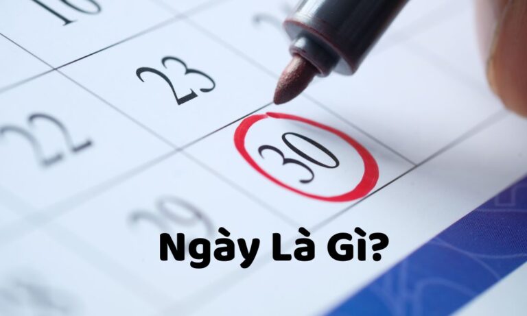 Ngày Là Gì? Từ Định Nghĩa Khoa Học Đến Ứng Dụng Đời Sống 6 Ngày Là Gì? Từ Định Nghĩa Khoa Học Đến Ứng Dụng Đời Sống