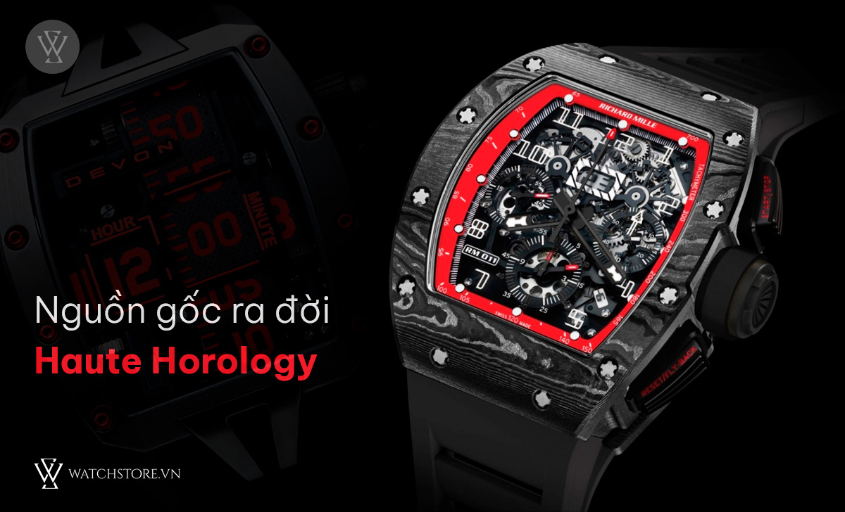 Haute Horology là gì? 3 thương hiệu đồng hồ đạt đỉnh chế tác 3 Nguồn gốc ra đời Haute Horology