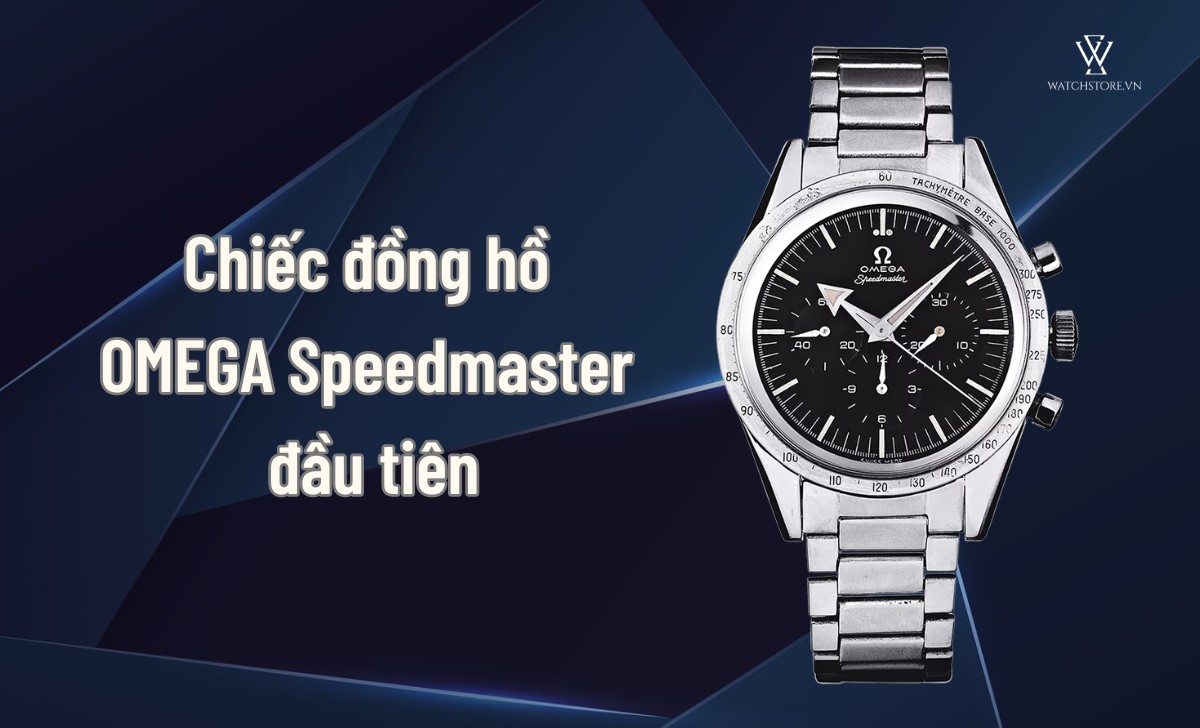 OMEGA Speedmaster đầu tiên