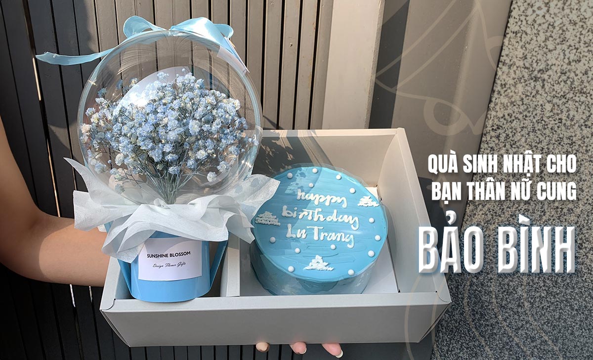 Tặng quà sinh nhật cho bạn thân nữ 12 cung hoàng đạo 11 quà sinh nhật cho bạn thân nữ cung Bảo Bình