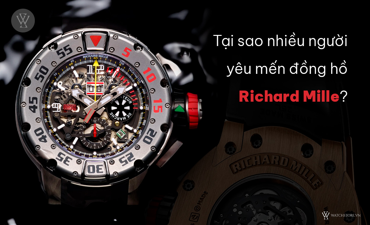Top 9 đồng hồ giống Richard Mille hot nhất mọi thời đại 2 Tại sao nhiều người yêu Richard Mille