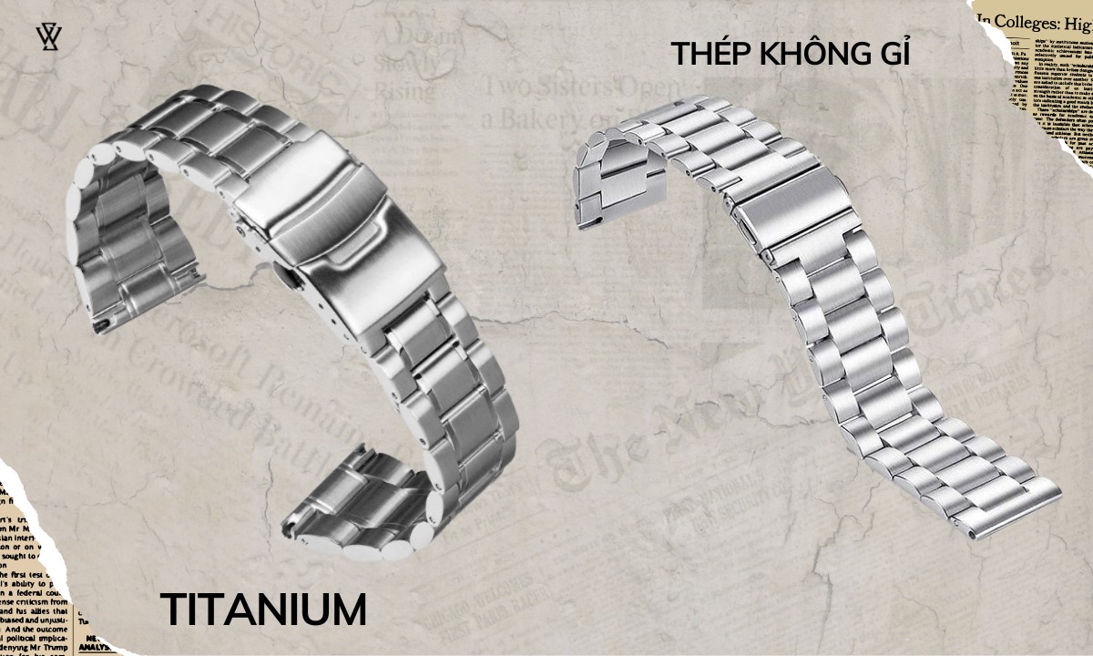 Con trai nên mua đồng hồ dây da hay dây kim loại 5 Thép không gỉ và titanium