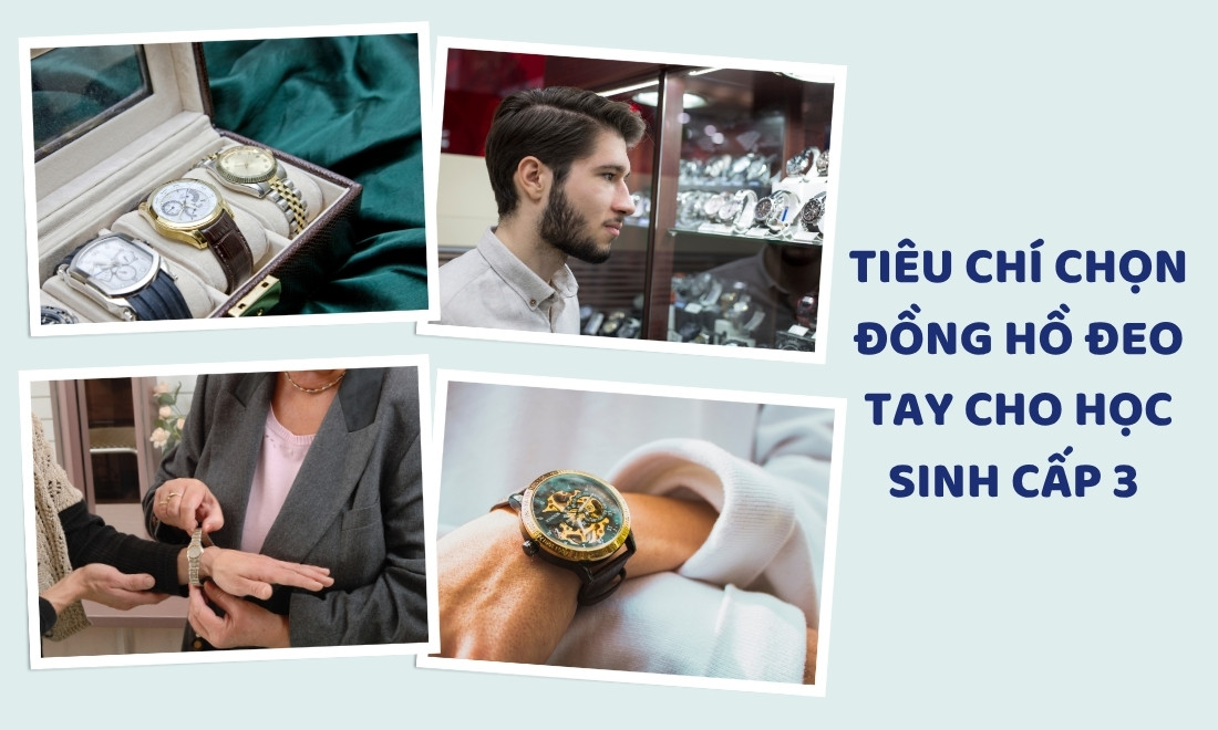 TOP 10 hãng đồng hồ cho học sinh nam cấp 3 rẻ – đẹp – bền nhất hiện nay 2 Chọn đồng hồ cho học sinh nam cần chọn lọc kỹ càng