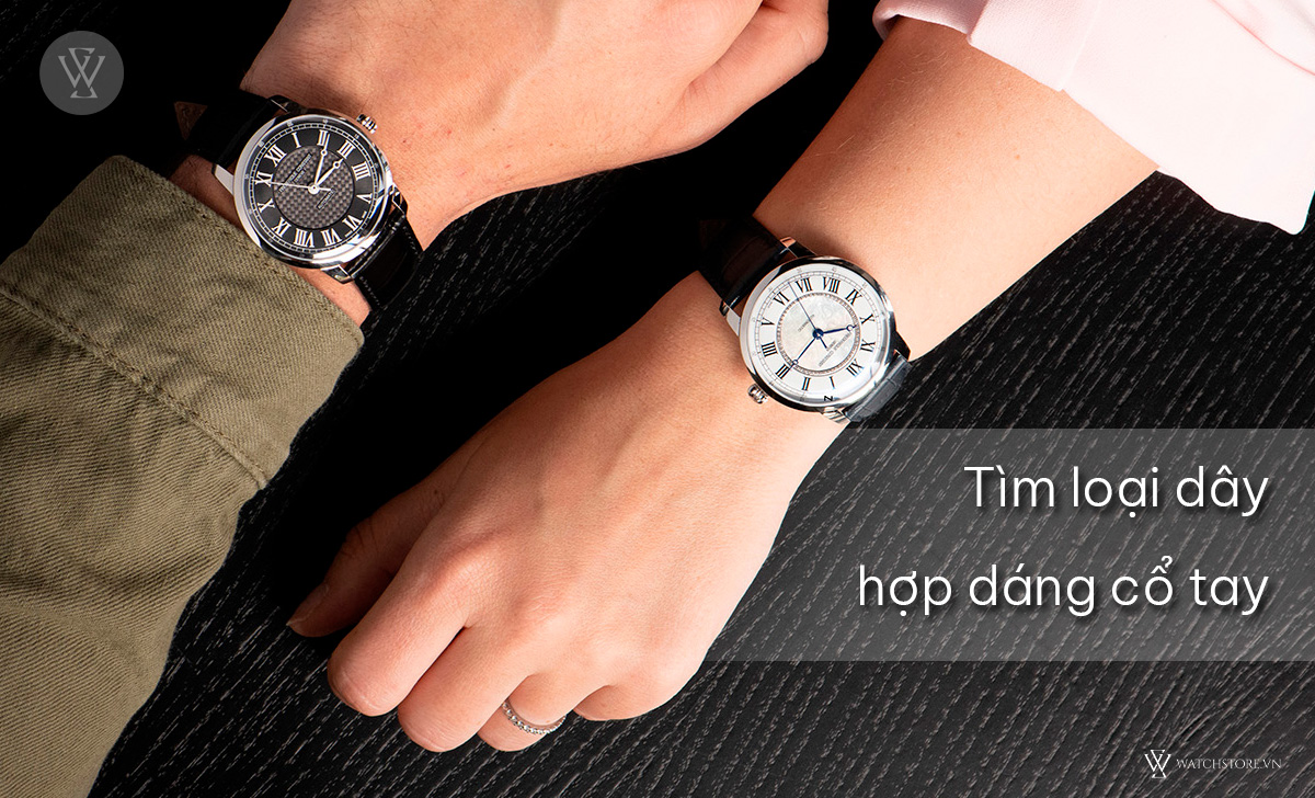 Tay tròn nên đeo đồng hồ nào đẹp? Mẹo chọn từ chuyên gia 4 Tìm loại dây hợp dáng cổ tay