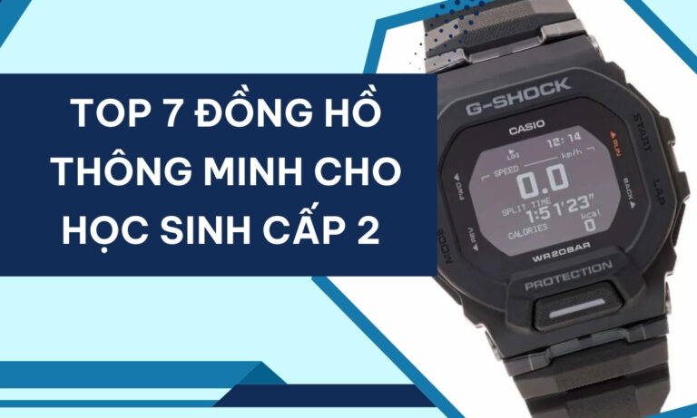 Top 7 đồng hồ thông minh cho học sinh cấp 2 đáng mua nhất 8 Top 7 đồng hồ thông minh cho học sinh cấp 2 đáng mua nhất
