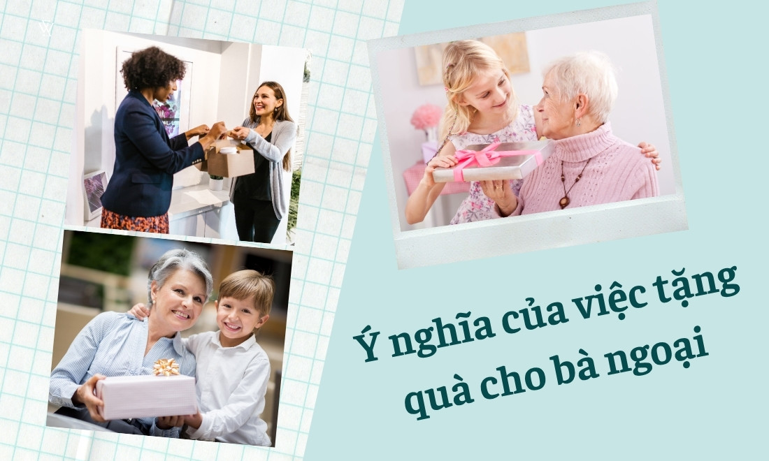 y nghia cua viec tang qua cho ba ngoai1