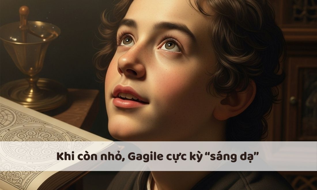 Galileo Galilei: Các giai đoạn cuộc đời và di sản với khoa học 1 Thời con thơ ấu, Galile đã tỏ ra là một người rất sáng dạ