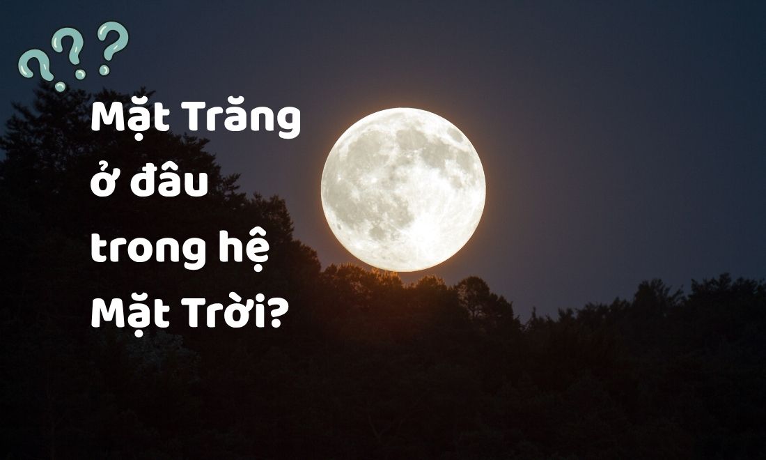 Mặt Trăng là gì? Khám phá về vệ tinh kỳ diệu của Trái Đất 1 Mặt trăng nằm và quay xung quanh Trái Đất trong hệ mặt trời
