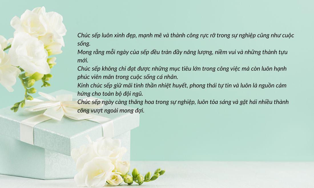 25+ Món quà tặng sếp nữ và nguyên tắc “vàng” khi trao quà cho sếp 16 Gợi ý các lời chúc ý nghĩa dành cho sếp nữ nên nói trong lúc trao quà cho chị ấy