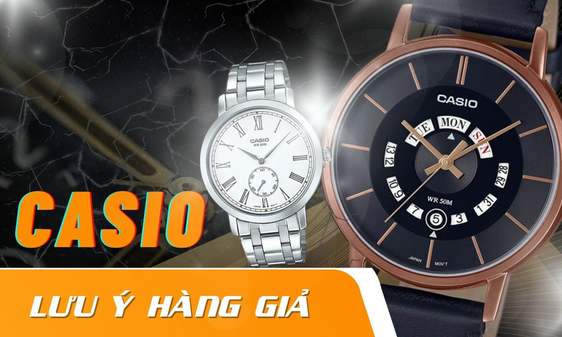 Đồng hồ Casio 109 lưu ý đồng hồ giả