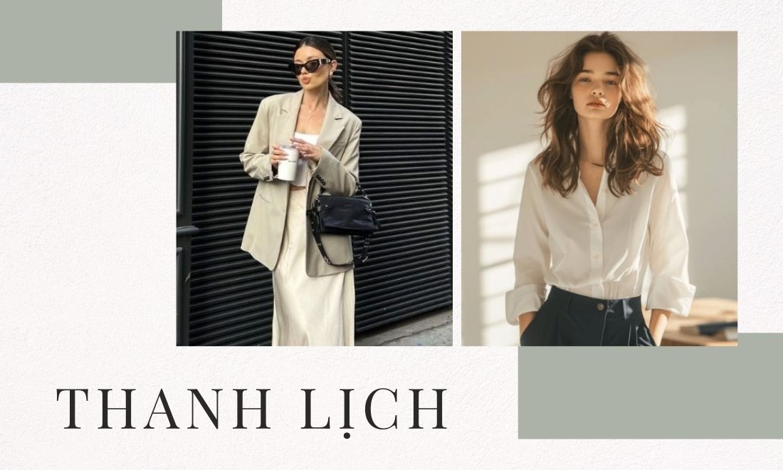 Điểm danh các phong cách thời trang phổ biến dành cho nữ hiện nay 3 Thoi trang thanh lich