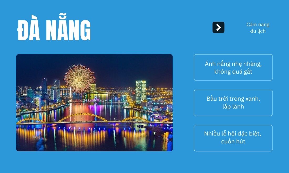 Kinh nghiệm du lịch Đà Nẵng - Cẩm nang hữu ích cho bạn tự túc 2 Đà Nẵng đẹp nhất vào tháng 3 - tháng 5