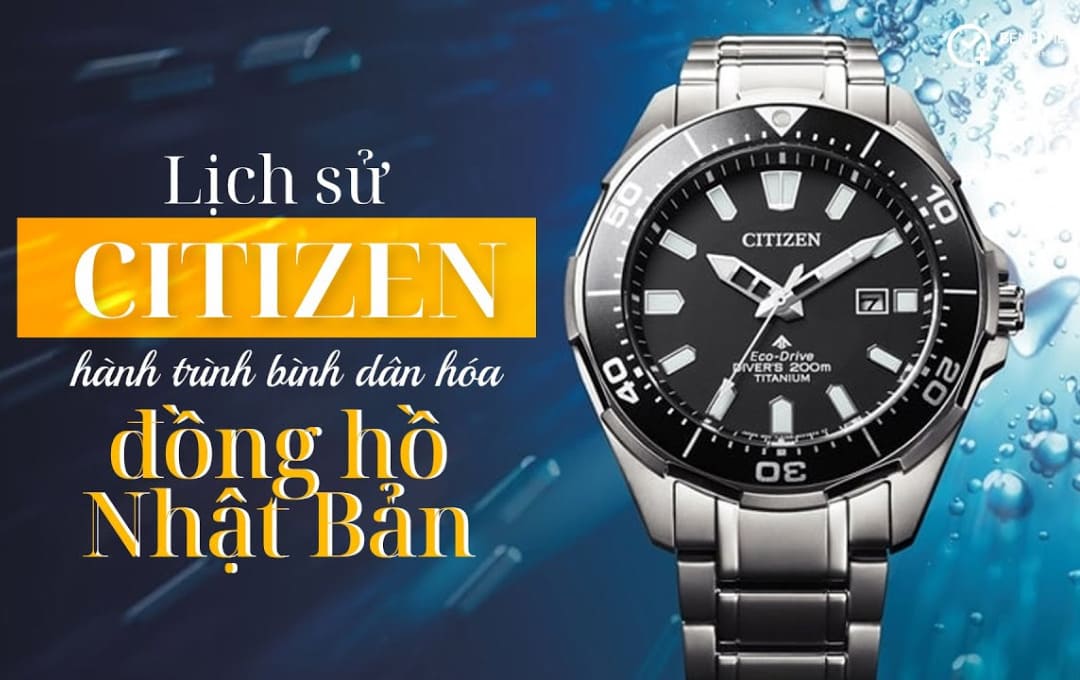 Đồng hồ Citizen 80 Thương hiệu Citizen - Chất lượng Nhật Bản, công nghệ dẫn đầu