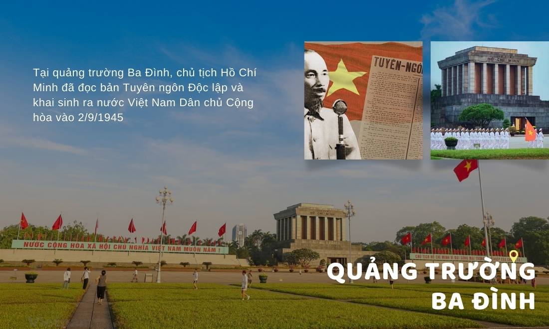 Hà Nội đi đâu chơi? Top 15 địa điểm bạn nhất định phải thử 2 Quảng trường Ba Đình, nơi Chủ tịch Hồ Chí Minh đọc Tuyên ngôn Độc lập